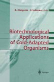 Biotechnological Applications of Cold-Adapted Organisms (eBook, PDF)