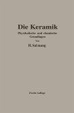 Die physikalischen und chemischen Grundlagen der Keramik (eBook, PDF) Die physikalischen und chemischen Grundlagen der Keramik (eBook, PDF)