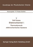Elektrochemie I: Thermodynamik elektrochemischer Systeme (eBook, PDF)