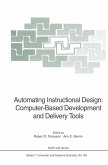 Automating Instructional Design: Computer-Based Development and Delivery Tools (eBook, PDF)