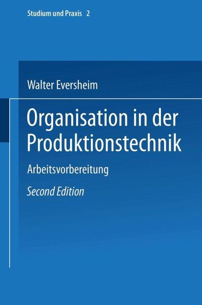 Organisation in der Produktionstechnik (eBook, PDF) Organisation in der Produktionstechnik (eBook, PDF)