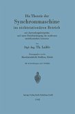 Die Theorie der Synchronmaschine im nichtstationären Betrieb (eBook, PDF)