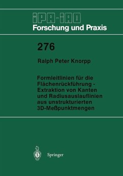 Formleitlinien für die Flächenrückführung - Extraktion von Kanten und Radiusauslauflinien aus unstrukturierten 3D-Meßpunktmengen (eBook, PDF) - Knorpp, Ralph P.