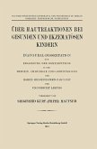 Über Hautreaktionen bei Gesunden und Ekzematösen Kindern (eBook, PDF)