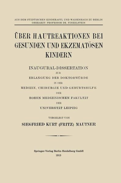 Über Hautreaktionen bei Gesunden und Ekzematösen Kindern (eBook, PDF) Über Hautreaktionen bei Gesunden und Ekzematösen Kindern (eBook, PDF)
