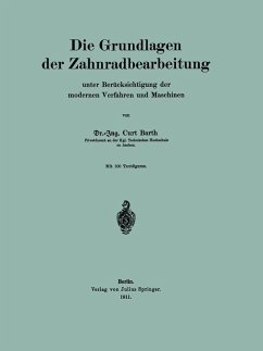 Die Grundlagen der Zahnradbearbeitung (eBook, PDF) - Barth, Curt