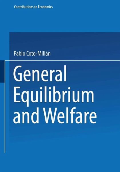 General Equilibrium and Welfare (eBook, PDF) General Equilibrium and Welfare (eBook, PDF)