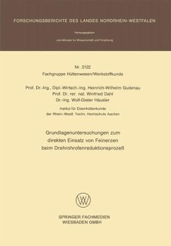 Grundlagenuntersuchungen zum direkten Einsatz von Feinerzen beim Drehrohrofenreduktionsprozeß (eBook, PDF) - Gudenau, Heinrich-Wilhelm