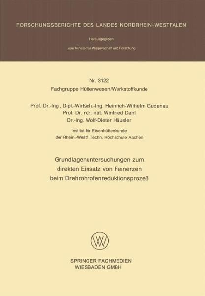Grundlagenuntersuchungen zum direkten Einsatz von Feinerzen beim Drehrohrofenreduktionsprozeß (eBook, PDF) Grundlagenuntersuchungen zum direkten Einsatz von Feinerzen beim Drehrohrofenreduktionsprozeß (eBook, PDF)