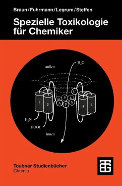 Spezielle Toxikologie fü Chemiker (eBook, PDF) - Braun, Rainer; Fuhrmann, Günter Fred; Legrum, Wolfgang; Steffen, Christian