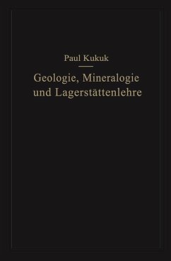 Geologie, Mineralogie und Lagerstättenlehre (eBook, PDF) - Kukuk, Paul