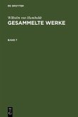 Wilhelm von Humboldt: Gesammelte Werke. Band 7 (eBook, PDF)