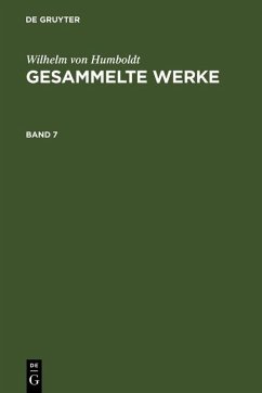 Wilhelm von Humboldt: Gesammelte Werke. Band 7 (eBook, PDF) - Humboldt, Wilhelm Von