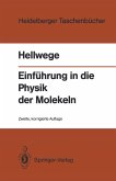 Einführung in die Physik der Molekeln (eBook, PDF)