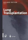 Lung Transplantation (eBook, PDF)
