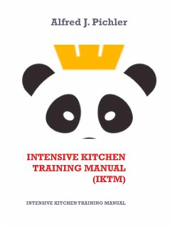 Intensive Kitchen Training Manual (IKTM) (eBook, ePUB)