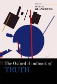 The Oxford Handbook of Truth (eBook, ePUB)