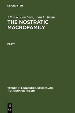 The Nostratic Macrofamily (eBook, PDF) - Bomhard, Allan R.; Kerns, John C.
