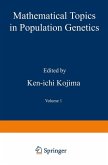 Mathematical Topics in Population Genetics (eBook, PDF)