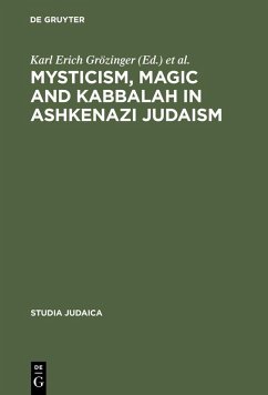 Mysticism, Magic and Kabbalah in Ashkenazi Judaism (eBook, PDF)