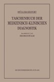 Taschenbuch der Medizinisch-Klinischen Diagnostik (eBook, PDF) Taschenbuch der Medizinisch-Klinischen Diagnostik (eBook, PDF)