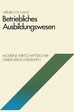 Betriebliches Ausbildungswesen (eBook, PDF) - Schanz, Heinrich