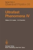 Ultrafast Phenomena IV (eBook, PDF)