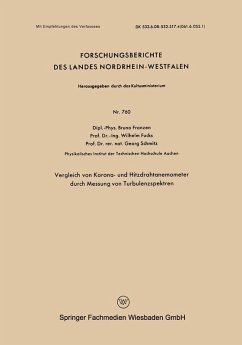 Vergleich von Korona- und Hitzdrahtanemometer durch Messung von Turbulenzspektren (eBook, PDF) - Franzen, Bruno