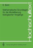 Mathematische Grundlagen für die Modellierung biologischer Vorgänge (eBook, PDF)