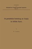 Die geschichtliche Entwicklung der Technik im südlichen Bayern (eBook, PDF)