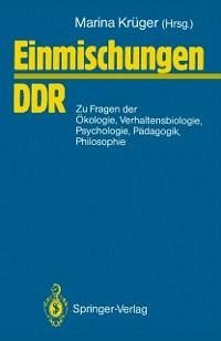 Einmischungen / DDR (eBook, PDF) - Jeschke, Lebrecht; Schmidt, Hans-Dieter; Succow, Michael; Tembrock, Günter; Wessel, Karl-Friedrich