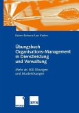 Übungsbuch Organisations-Management in Dienstleistung und Verwaltung (eBook, PDF)