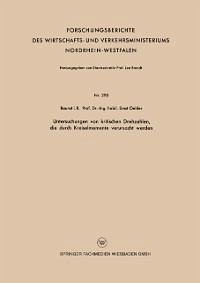 Untersuchungen von kritischen Drehzahlen, die durch Kreiselmomente verursacht werden (eBook, PDF) - Oehler, Ernst