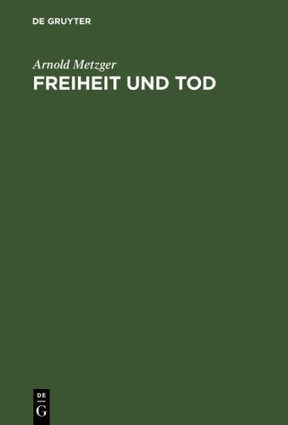 Freiheit und Tod (eBook, PDF) Freiheit und Tod (eBook, PDF)