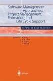 Software Management Approaches: Project Management, Estimation, and Life Cycle Support (eBook, PDF)