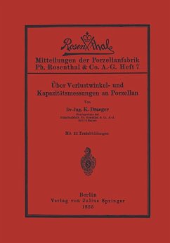 Über Verlustwinkel- und Kapazitätsmessungen an Porzellan (eBook, PDF) - Draeger, K.
