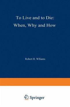 To Live and to Die: When, Why, and How (eBook, PDF)