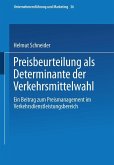 Preisbeurteilung als Determinante der Verkehrsmittelwahl (eBook, PDF)