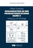 Organisation in der Produktionstechnik Band 4 (eBook, PDF)