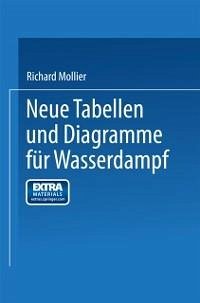 Neue Tabellen und Diagramme für Wasserdampf (eBook, PDF) - Mollier, Richard