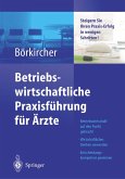 Betriebswirtschaftliche Praxisführung für Ärzte (eBook, PDF)