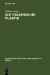 Die italienische Plastik (eBook, PDF) - Bild 1