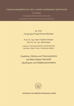 Oxathiine, Dithiine und Thiomorpholine auf Basis billiger Rohstoffe (Synthesen und Reaktionsverhalten) (eBook, PDF) - Asinger, Friedrich; Saus, Alfons