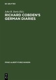 Richard Cobden's German Diaries (eBook, PDF)