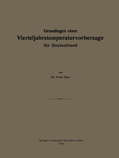 Grundlagen einer Vierteljahrstemperaturvorhersage für Deutschland (eBook, PDF) - Baur, Franz