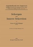 Sehorgan und Innere Sekretion (eBook, PDF)