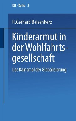 Kinderarmut in der Wohlfahrtsgesellschaft (eBook, PDF) - Beisenherz, Gerhard