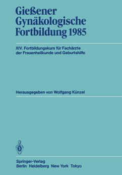 Gießener Gynäkologische Fortbildung 1985 (eBook, PDF) Gießener Gynäkologische Fortbildung 1985 (eBook, PDF)