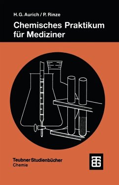 Chemisches Praktikum für Mediziner (eBook, PDF) - Aurich, Hans Günter; Rinze, Peter