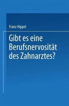 Gibt es eine Berufsnervosität des Zahnarztes? (eBook, PDF) - Hippel, Franz